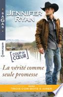 La vérité comme seule promesse