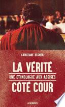 La vérité côté cour