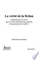 La vérité de la fiction