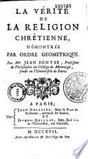 La vérité de la religion chrétienne démontrée par ordre géométrique