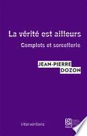 La Vérité est ailleurs