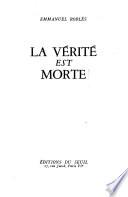 La verité est morte