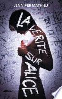 La vérité sur Alice
