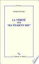 La Vérité sur Ils étaient dix
