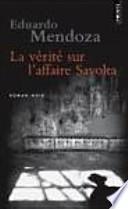 La vérité sur l'affaire Savolta