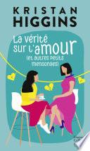 La vérité sur l'amour (et autres petits mensonges)