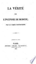 La verite sur l'incendie de Moscou