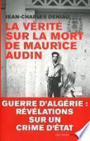 La vérité sur la mort de Maurice Audin