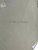 La vérité sur le diamant