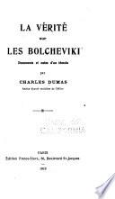 La vérité sur les Bolcheviki