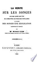 La Vérité sur les songes, ouvrage ayant pour but de combattre les préjuges populaires et de donner des songes une explication raisonnable et morale