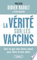 La vérité sur les vaccins