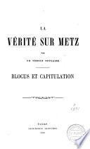 La vérité sur Metz, par un témoin oculaire