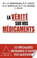 La Vérité sur vos médicaments