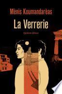 La Verrerie