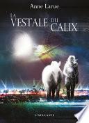 La vestale du Calix
