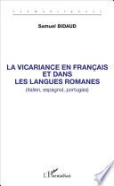 La vicariance en français et dans les langues romanes (italien, espagnol, portugais)