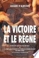 La Victoire et le Règne