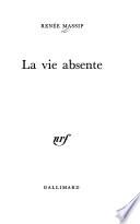 La vie absente
