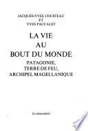 La vie au bout du monde