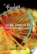 La Vie, c'est la vie
