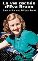 La Vie Cachée d'Eva Braun
