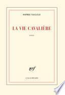La vie cavalière