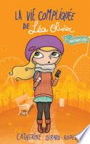 La Vie compliquée de Léa Olivier T05