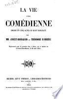 La vie d'une comédienne