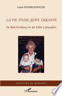 La vie d'une Juive errante