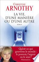 La Vie, d'une manière ou d'une autre