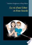 La vie d'une Usher et d'une Sourde