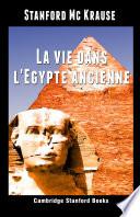 La vie dans l'Egypte ancienne