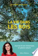 La vie dans les bois