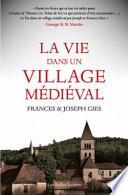 La vie dans un village médiéval
