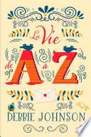 La Vie de A à Z