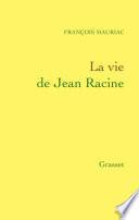 La vie de Jean Racine