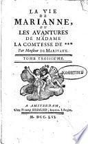 La vie de Marianne, ou Les avantures de madame la comtesse de