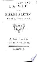 La vie de Pierre Aretin