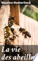 La vie des abeilles