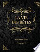 La Vie des bêtes