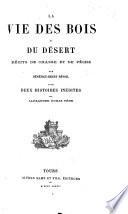 La vie des bois et du désert