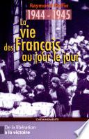 La vie des français au jour le jour