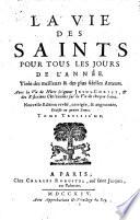 La Vie Des Saints Pour Tous Les Jours De L'Année