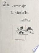 La Vie drôle