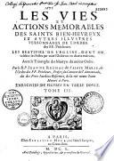 La vie du glorieux patriarche S. Dominique,... et de ses seize compagnons... par le révérend père Jean de Rechac,...
