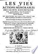 La Vie Du Glorieux Patriarche S. Dominique Fondateur Et Instituteur de l'Ordre des Freres Prêcheurs, Et de ses premiers seize Compagnons