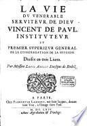La vie du venerable serviteur de Dieu Vincent de Paul