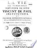 La vie du vénérable serviteur de Dieu Vincent de Paul