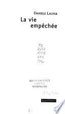 La vie empêchée